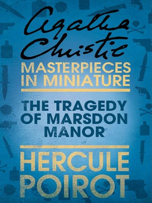 Title details for The Tragedy of Marsdon Manor by Agatha Christie - Available